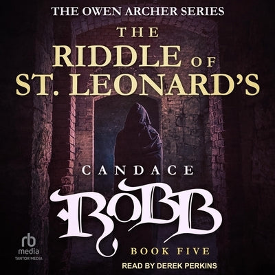 The Riddle of St. Leonard's by Robb, Candace