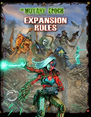 The Mutant Epoch Expansion Rules by Seedhouse, Danny