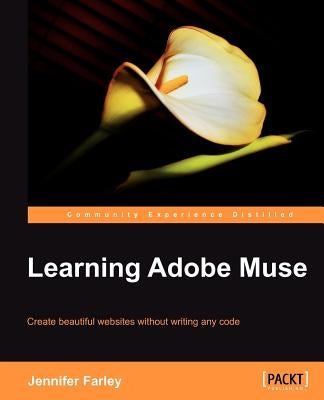 Learning Adobe Muse by Farley, Jennifer