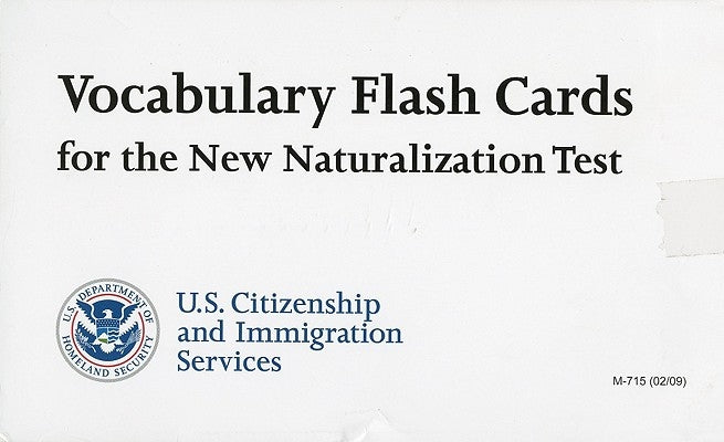 Vocabulary Flash Cards for the New Naturalization Test by U S Citizenship & Immigration Services