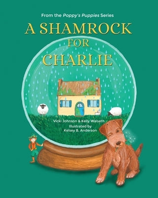 A Shamrock for Charlie by Johnson, Vicki
