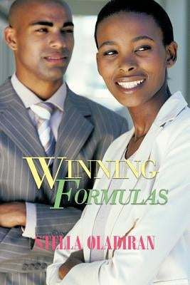 Winning Formulas by Oladiran, Stella