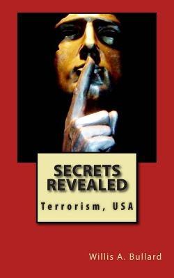 Secrets Revealed: Terrorism, USA by Gossman, Rebecca Hamilton