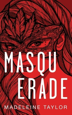 Masquerade by Taylor, Madeleine