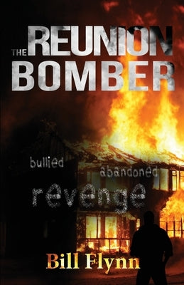 The Reunion Bomber by Flynn, Bill