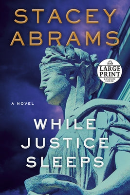 While Justice Sleeps by Abrams, Stacey