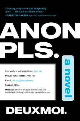 Anon Pls. by Deuxmoi