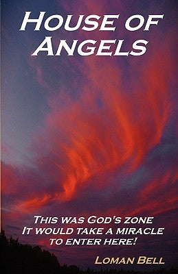 House of Angels by Bell, Loman Harold