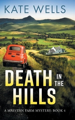 Death in the Hills by Wells, Kate