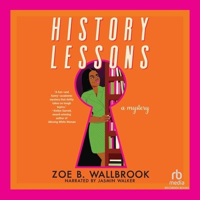 History Lessons by Wallbrook, Zoe B.