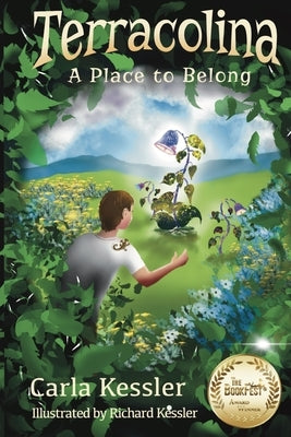 Terracolina: A Place To Belong by Kessler, Carla