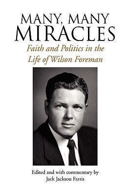 Many, Many Miracles by Foreman, Wilson