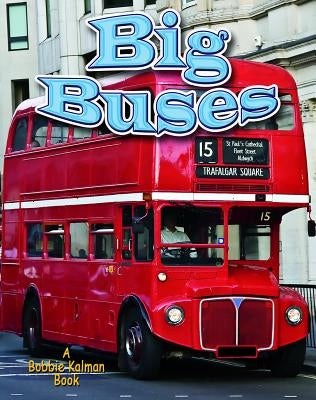 Big Buses by Peppas, Lynn
