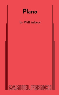 Plano by Arbery, Will