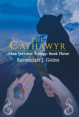 The Cathawyr: Odan Terridor Trilogy: Book Three by Goins, Savannah
