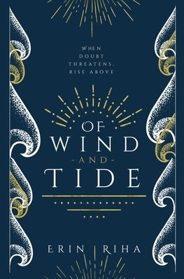 Of Wind and Tide by Riha, Erin