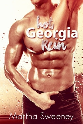 Hot Georgia Rein by Sweeney, Martha