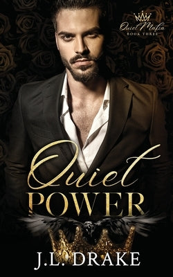 Quiet Power by Drake, J. L.