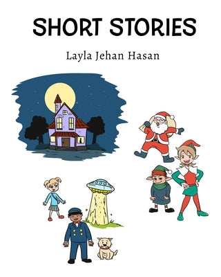 Short Stories by Hasan, K. Masood