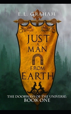 Just A Man From Earth by Weitzel, Kevin