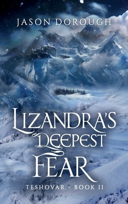 Lizandra's Deepest Fear by Dorough, Jason