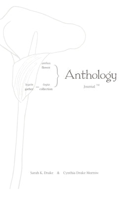 Anthology Journal by Drake, Sarah K.