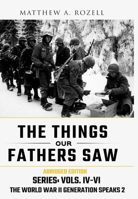 World War II Generation Speaks II by Rozell, Matthew a.