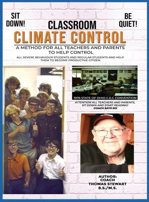 Classroom Climate Control by Stewart, Coach Thomas