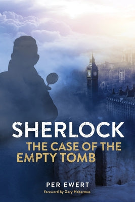 Sherlock: The Case of the Empty Tomb by Ewert, Per