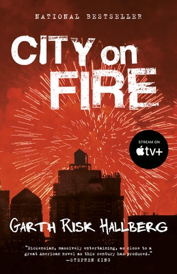 City on Fire by Hallberg, Garth Risk
