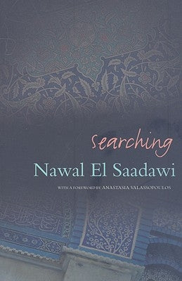 Searching by Saadawi, Nawal El