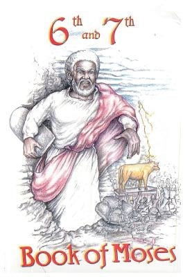 6th and 7th Books of Moses by Books, Lushena