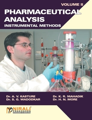 Pharmaceutical Analysis Volume-II by Kasture, Av