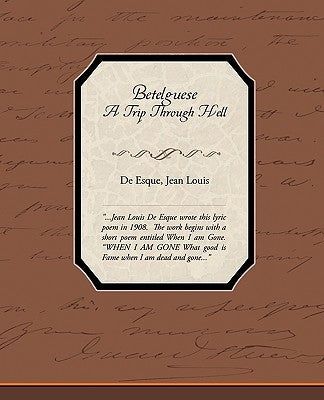Betelguese A Trip Through Hell by De Esque, Jean Louis
