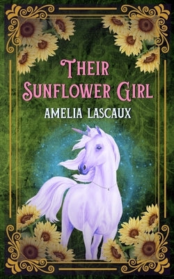 Their Sunflower Girl: A Fae Pleasure House Novella by Lascaux, Amelia