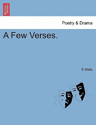 A Few Verses. by Wells, E.