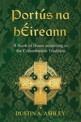 Portús na hÉireann by Ashley, Dustin A.