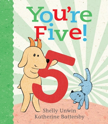 You're Five! by Unwin, Shelly