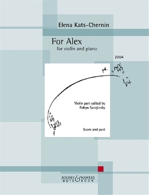 For Alex for Violin and Piano by Kats-Chernin, Elena
