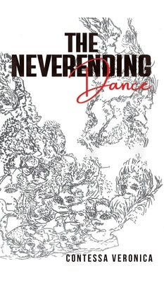 The Neverending Dance by Veronica, Contessa