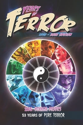 Years of Terror 2022: 265 Horror Movies, 53 Years of Pure Terror by Hutchison, Steve
