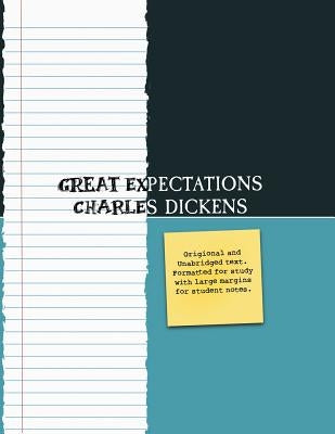 Great Expectation (Student Edition): Original and Unabridged by Dickens, Charles
