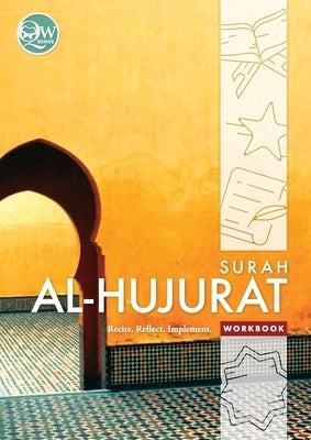 Quran Workbook Series: Surah Al-Hujurat by Kritika Sharifuddin, Maria Marzuki