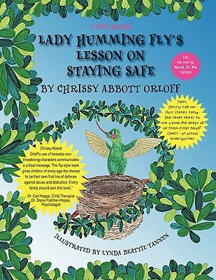 Lady Humming Fly's Lesson on Staying Safe by Abbott Orloff, Chrissy