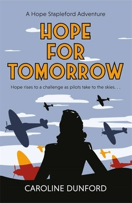 Hope for Tomorrow by Dunford, Caroline