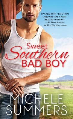 Sweet Southern Bad Boy by Summers, Michele