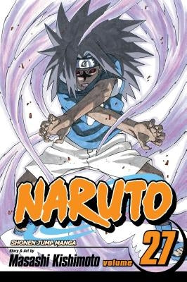 Naruto, Vol. 27 by Kishimoto, Masashi