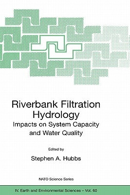 Riverbank Filtration Hydrology by Hubbs, Stephen a.