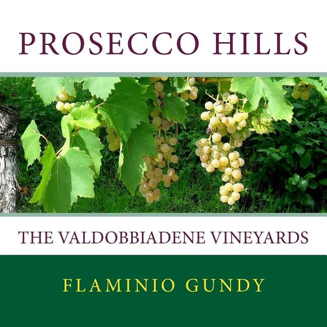 Prosecco hills: The Valdobbiadene vineyards by Gundy, Flaminio