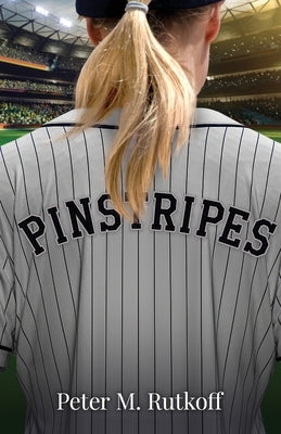 Pinstripes by Rutkoff, Peter M.
